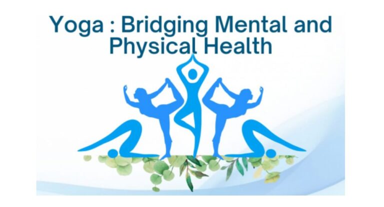 Yoga: Bridging Mental and Physical Health
