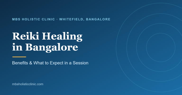 Reiki Healing: Benefits and What to Expect in Bangalore